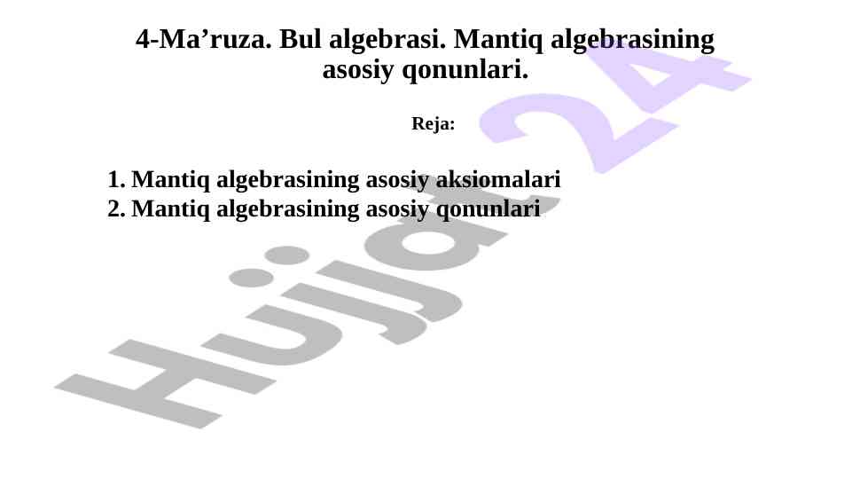 Mantiq algebrasi asoslari va qonunlari