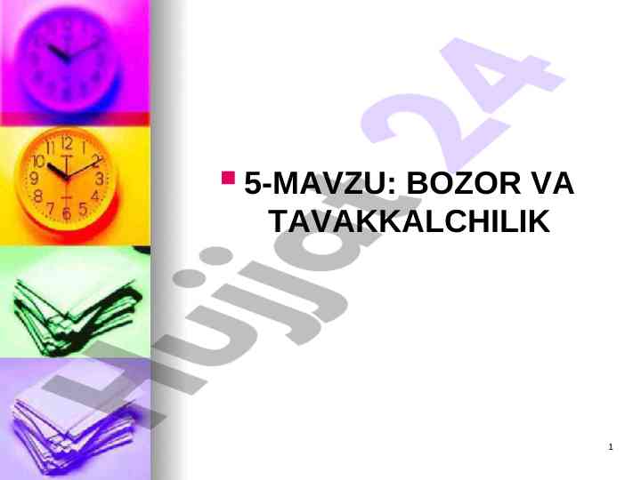 Bozor va tavakkalchilik tushunchalari