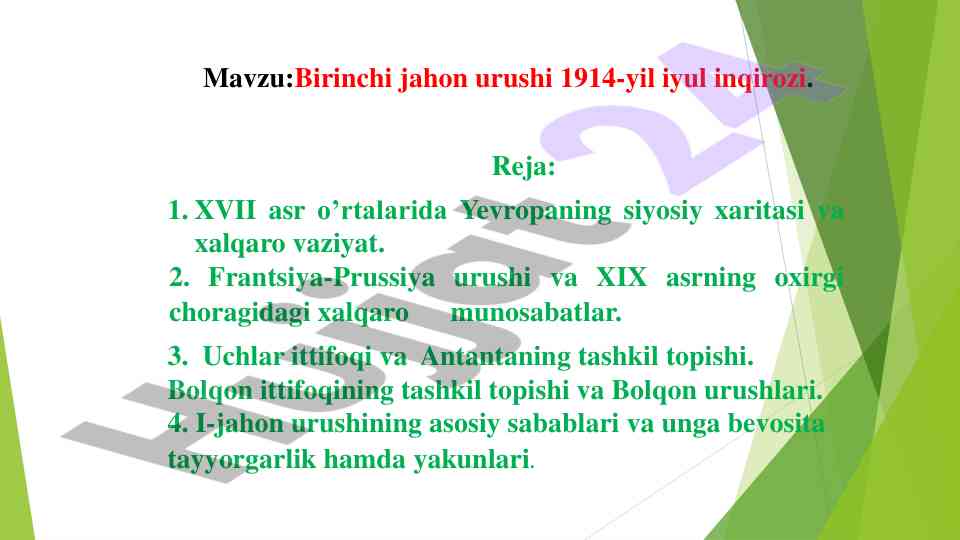 Birinchi jahon urushi tarixi va ayniy sabablari