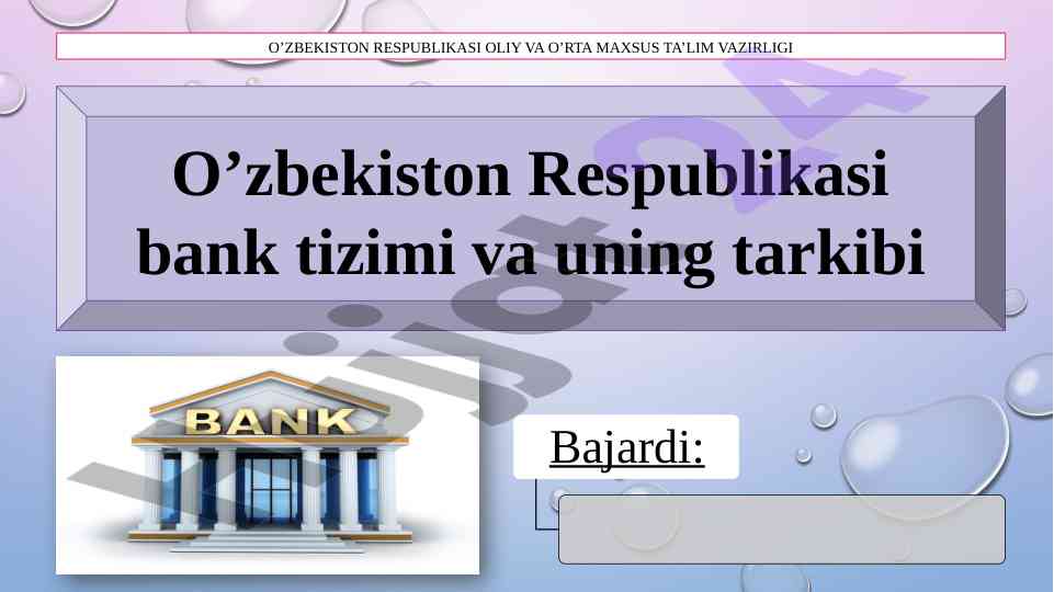 O‘zbekiston respublikasi bank tizimi va tarkibi