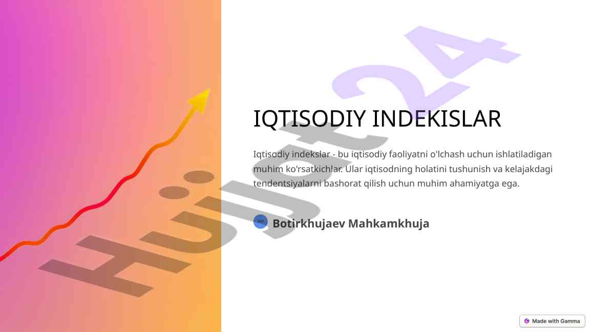 Iqtisodiy indekslar va ularning ahamiyati