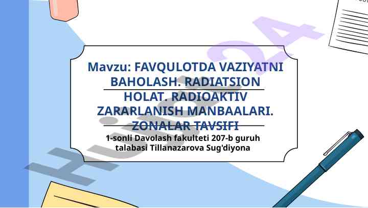 Radiatsion holatni baholash va radioaktiv zararlanish