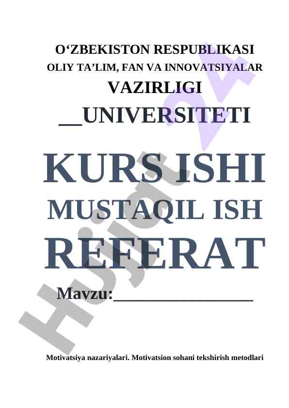 Motivatsiya Nazariyalari Va Tekshirish Metodlari