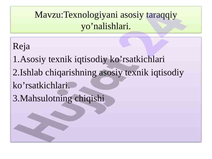 Texnologiyani asosiy taraqqiy yo’nalishlari