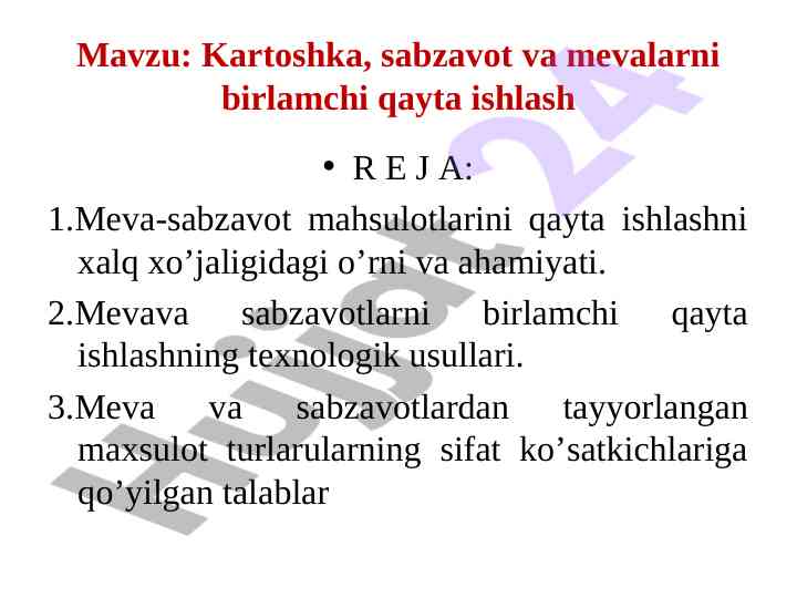 Kartoshka sabzavot va mevalarni qayta ishlash texnologiyalari