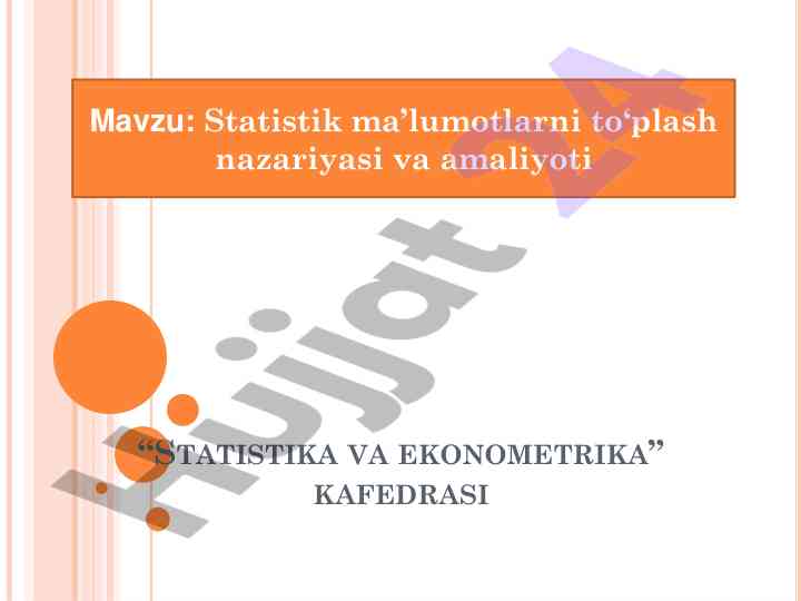 Statistik kuzatish tushunchasi va amaliyoti