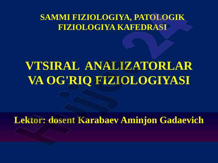 Vtsiral analizatorlar va og'riq fiziologiyasi