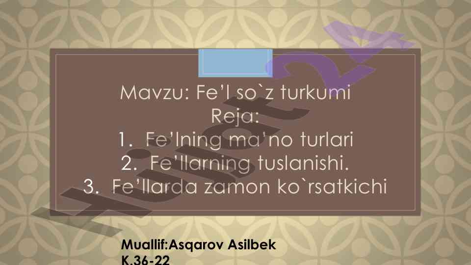 Fe’l so'z turkumi tushunchalari va turlari
