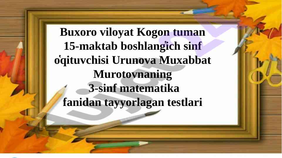 Matematika fanidan 3-sinf test savollari