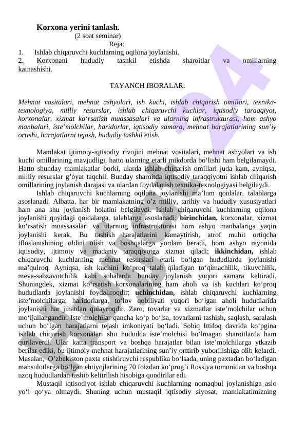 Korxona yerini tanlash va ishlab chiqaruvchi kuchlar