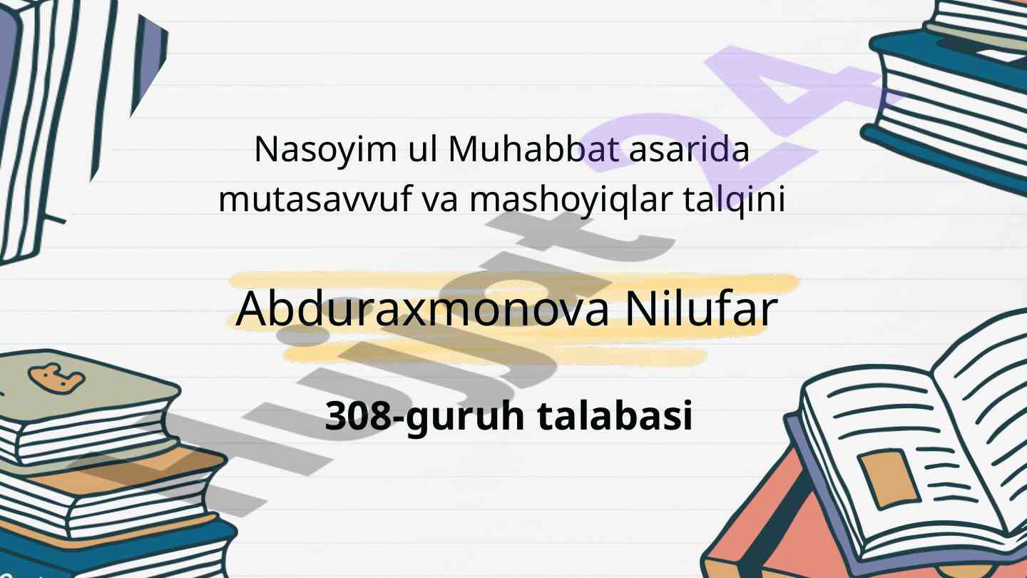 Nasoyim ul muhabbat asarining tasavvufiy talqini