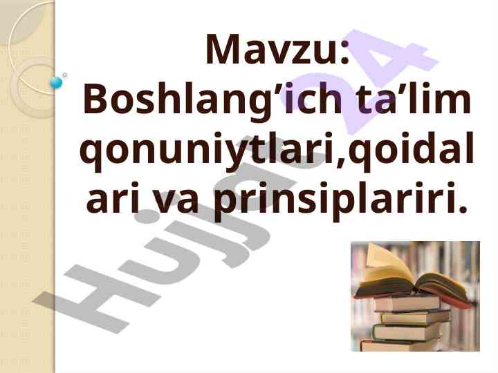 Boshlang‘ich ta’lim qonuniyatlari va qoidalari