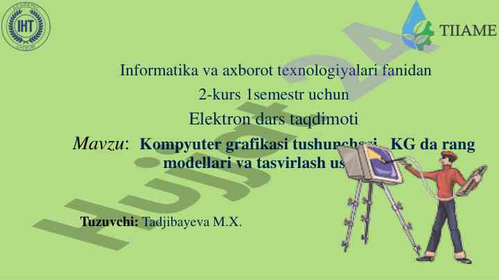 Kompyuter grafikasi tushunchasi dars taqdimoti