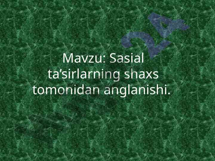 Sosial ta’sirlarning shaxsdagi ahamiyati
