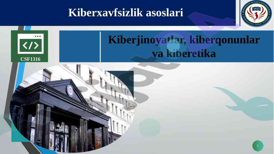 Kiberjinoyatlar va kiberxavfsizlik asoslari