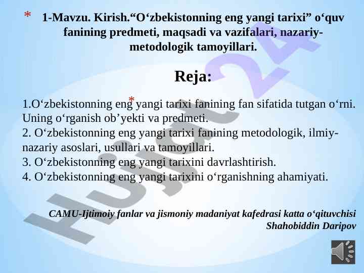O‘zbekistonning eng yangi tarixi o‘quv fanining maqsadlari