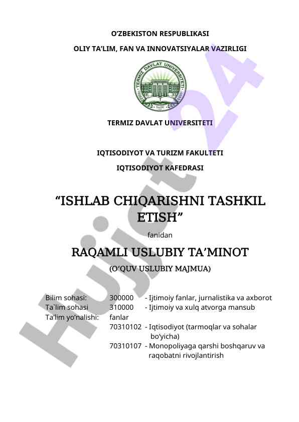 Raqamli uslubiy ta’minot bo‘yicha ishlab chiqarish