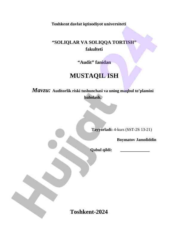 Auditorlik riski tushunchasi va baholash metodologiyasi