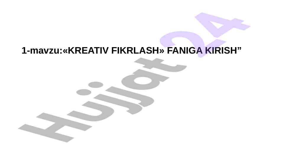Kreativ fikrlash faniga kirish