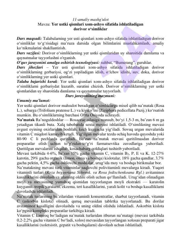 Dorivor o‘simliklarning yer ustki qismlari amaliy dars