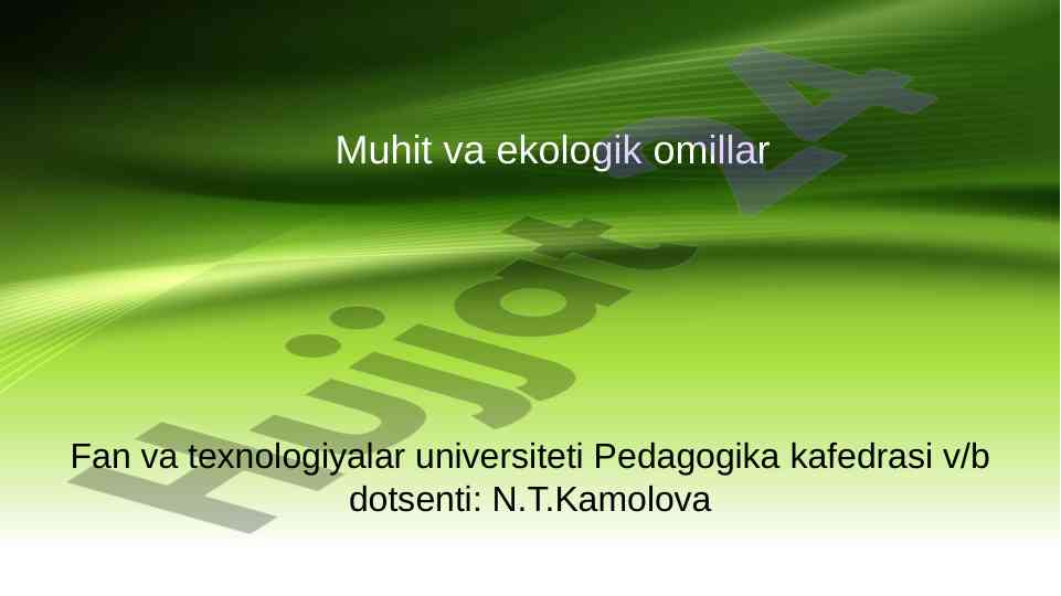 Muhit va ekologik o‘millar tabiiy va sun’iy tahlili