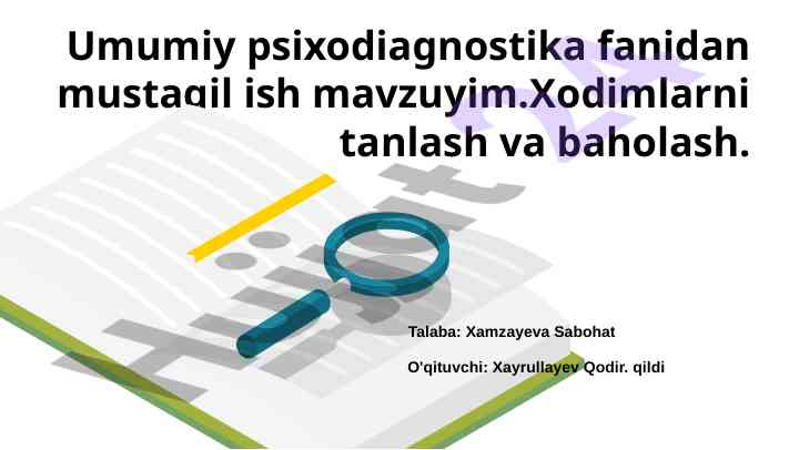 Umumiy psixodiagnostika va kadrlarni tanlash
