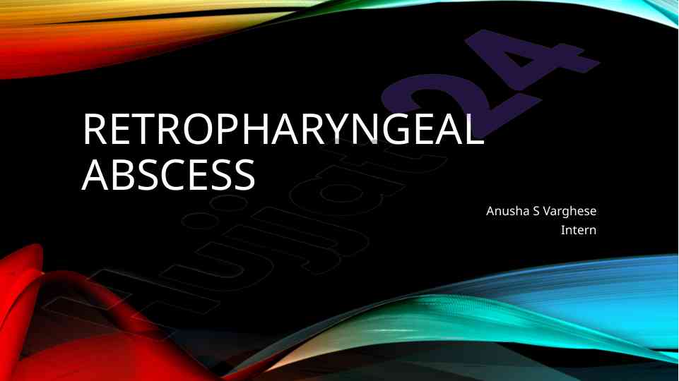 Retropharyngeal abscess overview and treatment