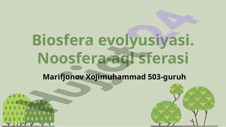 Biosfera evolyusiyasi va noosfera ta'siri