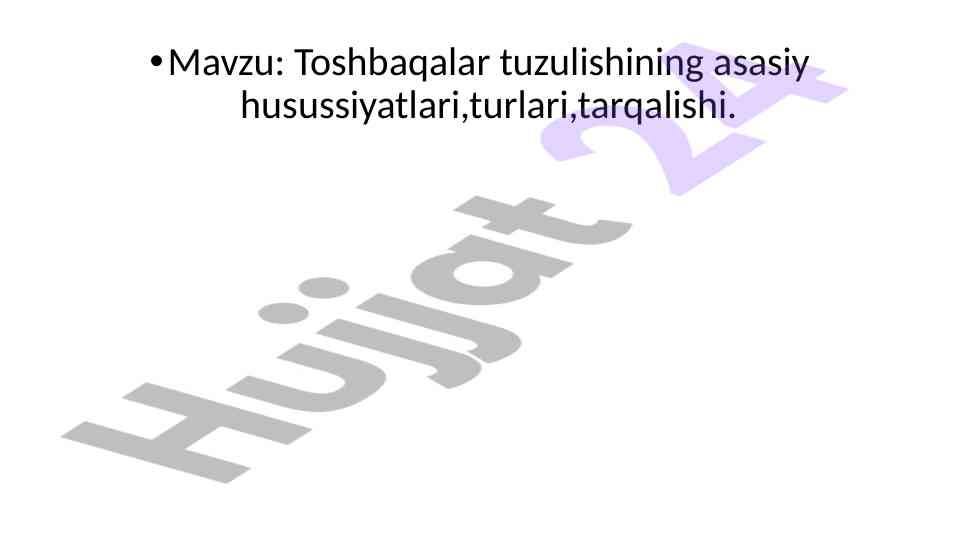 Toshbaqalar tuzulishining asasiy husussiyatlari