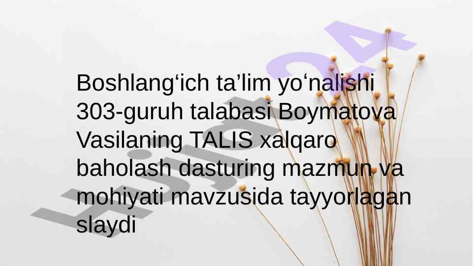 Talis xalqaro baholash dasturi mazmuni va mohiyati
