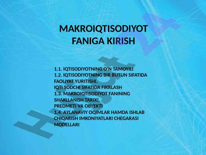 Makroiqtisodiyot fani sifatida iqtisodiyot tamoyillari