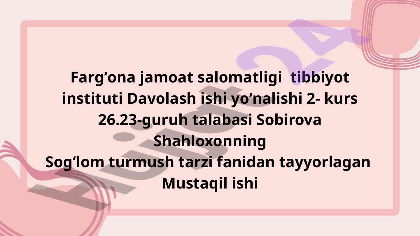 Shaxsiy gigiyena asoslari va turlari