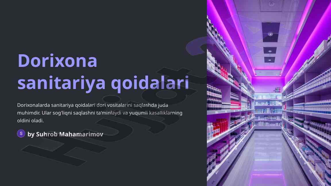 Dorixonalarda sanitariya qoidalari va gigiena
