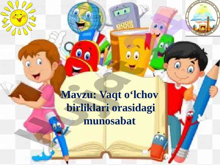 Vaqt o‘lchov birliklari munosabatlari