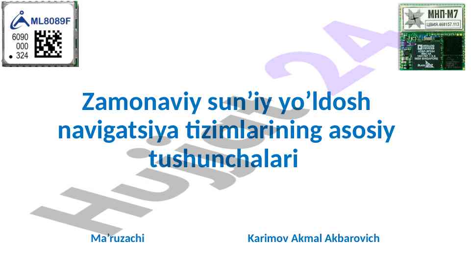 Zamonaviy sun’iy yo’ldosh navigatsiya tizimlari