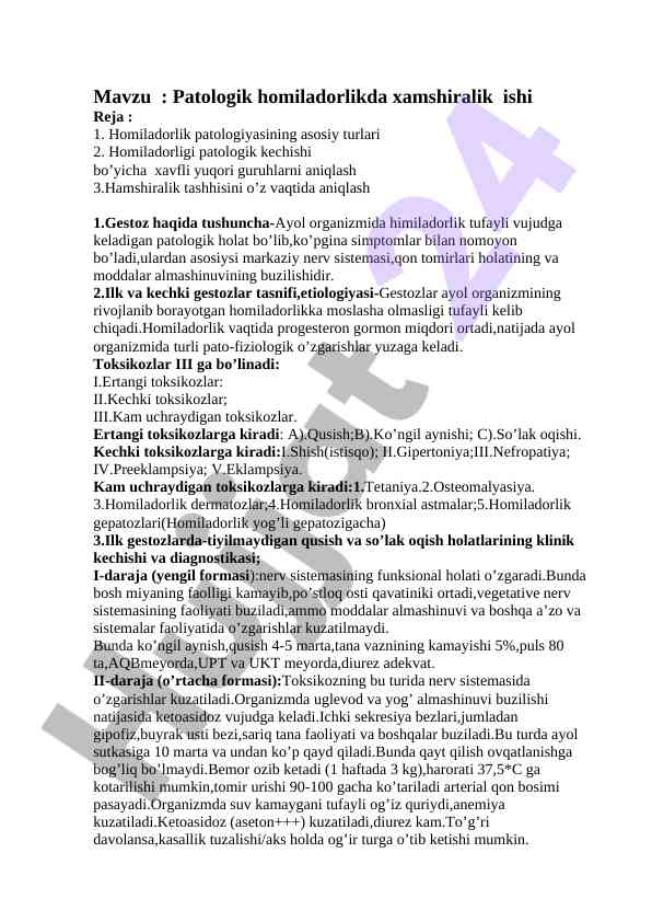 Patologik homiladorlikda xamshiralik ishlari