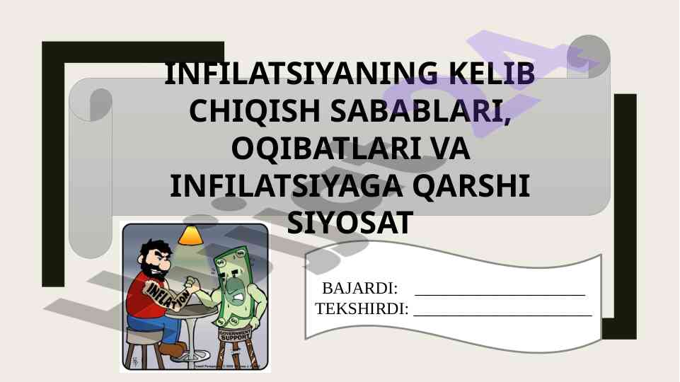 Infilatsiyaning sabablari va oqibatlari