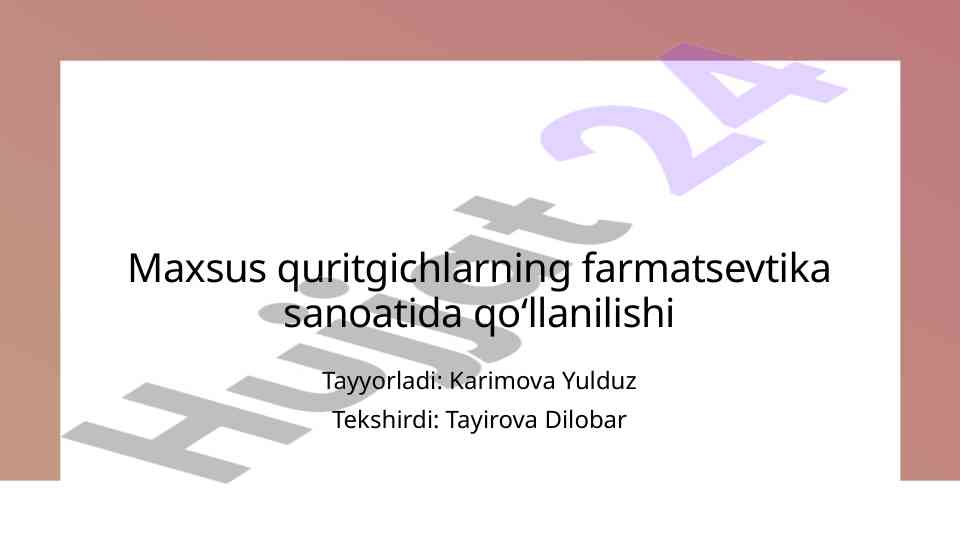 Maxsus quritgichlarning farmatsevtika sanoatidagi roli