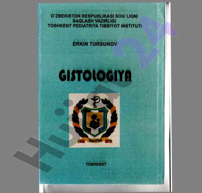 Gistologiya o‘quv qo‘llanma birinchi kurs talabalari uchun