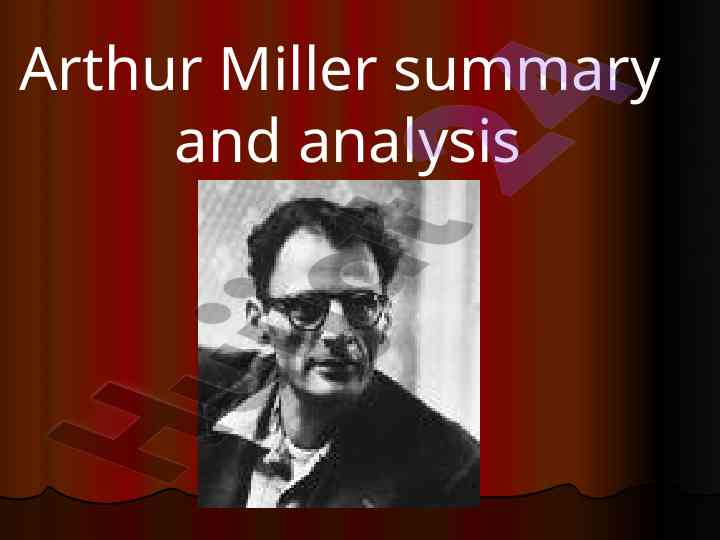 Arthur miller in death of a salesman analysis