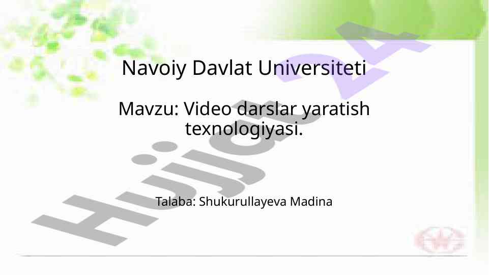 Video Darslar Yaratish Texnologiyasi