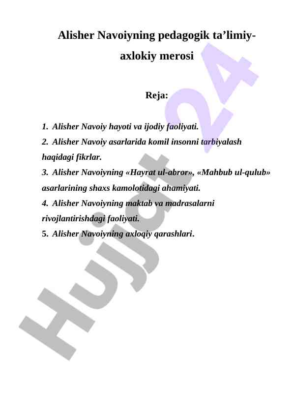 Alisher navoiyning ta’limiy axloqiy merosi