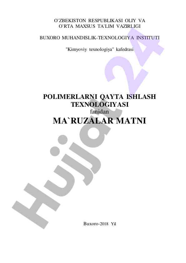 Polimerlarni qayta ishlash texnologiyasi ma'ruzalari