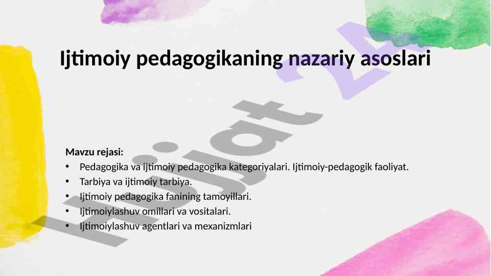 Ijtimoiy pedagogika asoslari va nazariy talablar