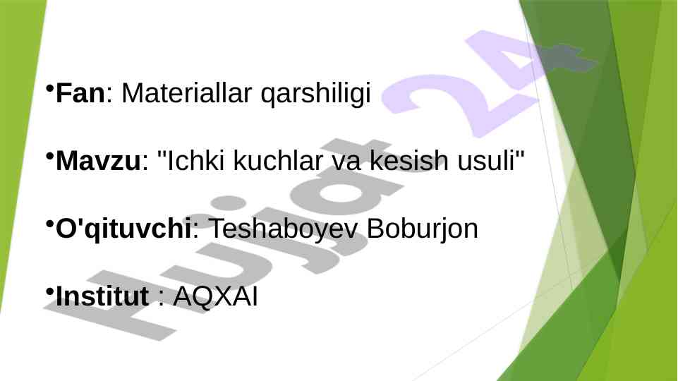 Ichki kuchlar va kesish usuli bo'yicha dars ishlanmasi