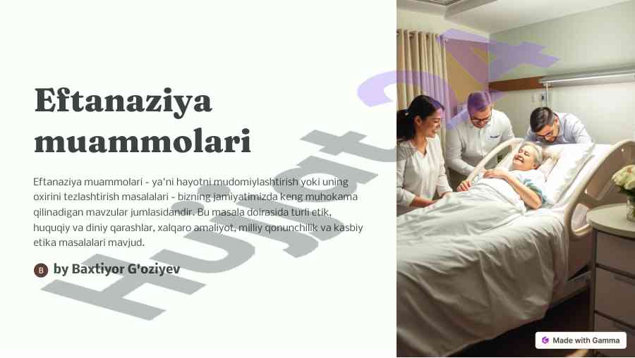 Eftanaziya muammolari va huquqiy qoidalar