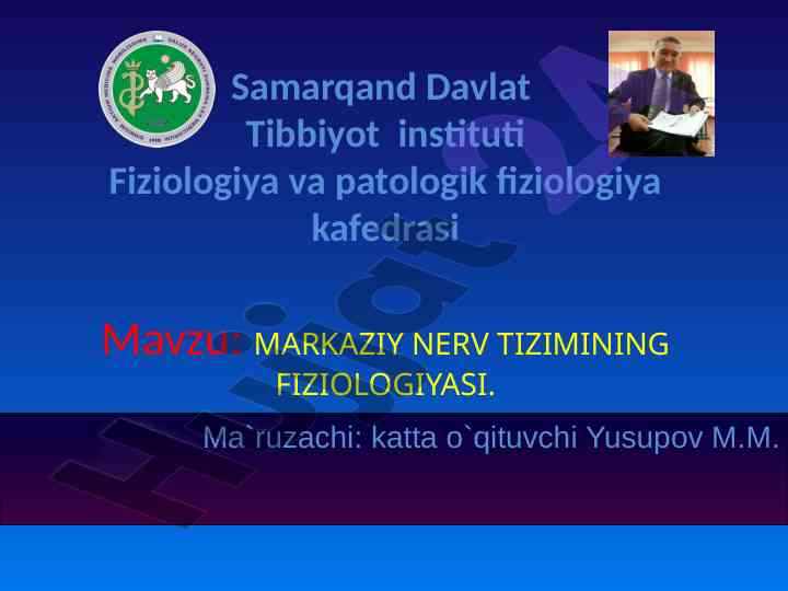 Markaziy nerv tizimining fiziologiyasi mavzusi