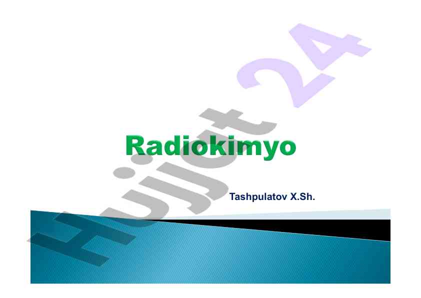 Radioaktivlikni o'rganish va yadro reaksiyalari