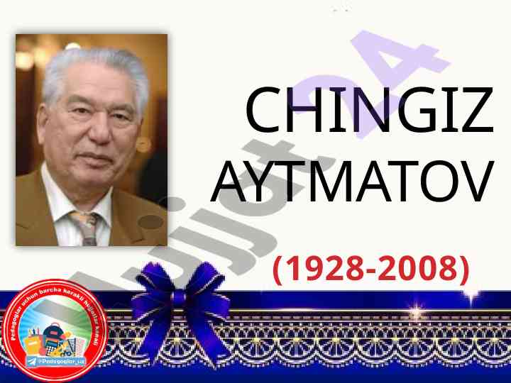 Chingiz aytmatov: qirg‘iz adabiyotining buyuk vakili