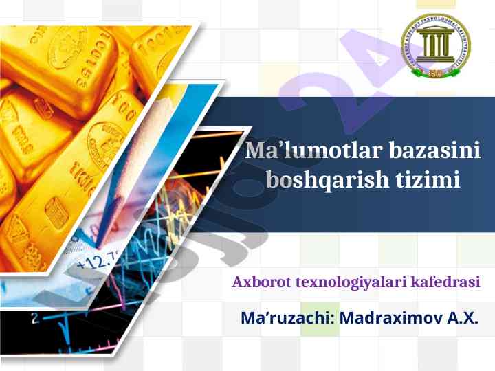 Ma’lumotlar bazasi boshqarish tizimi va sql jarayonlar